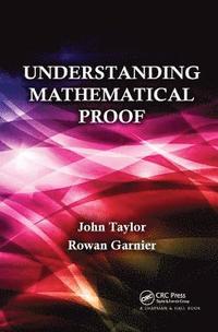 bokomslag Understanding Mathematical Proof
