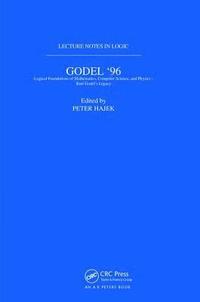 bokomslag Gdel 96: Logical Foundations of Mathematics, Computer Science, and Physics