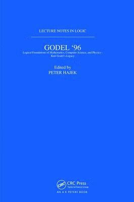 Gdel 96: Logical Foundations of Mathematics, Computer Science, and Physics 1
