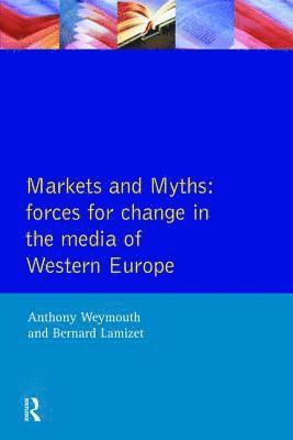 bokomslag Markets and Myths