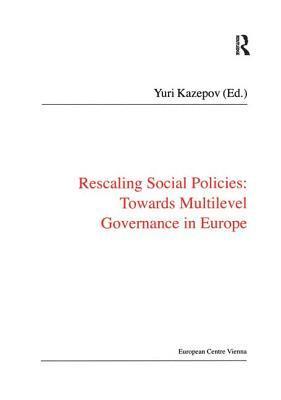 bokomslag Rescaling Social Policies towards Multilevel Governance in Europe