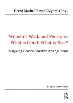 bokomslag Women's Work and Pensions: What is Good, What is Best?