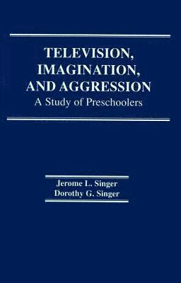 bokomslag Television, Imagination, and Aggression