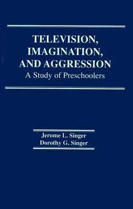 Television, Imagination, and Aggression 1