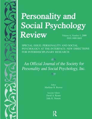 Personality and Social Psychology at the Interface 1