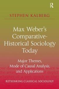 bokomslag Max Weber's Comparative-Historical Sociology Today
