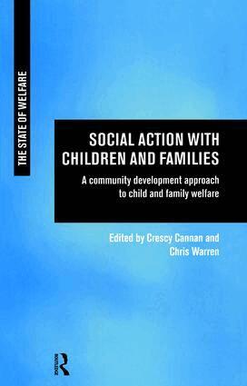 Crescy Cannan, Chris Warren - Social Action with Children and Families, Inbunden