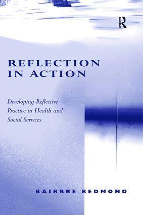 Bairbre Redmond - Reflection in Action, Inbunden