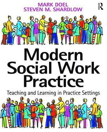 Mark Doel, Steven M. Shardlow - Modern Social Work Practice, Inbunden
