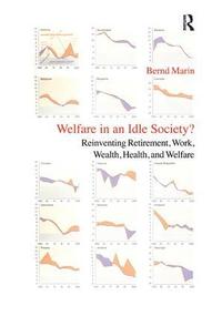 bokomslag Welfare in an Idle Society?