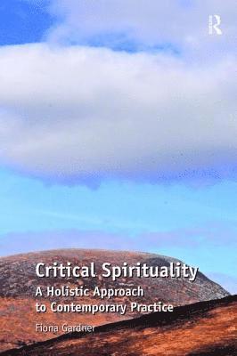 bokomslag Critical Spirituality