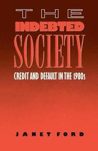 bokomslag The Indebted Society
