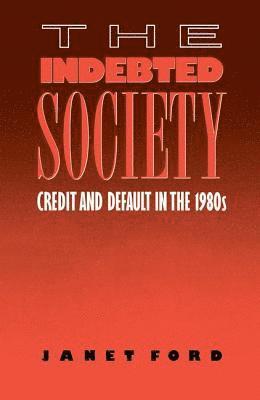 The Indebted Society 1