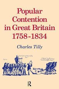 bokomslag Popular Contention in Great Britain, 1758-1834