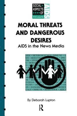 bokomslag Moral Threats and Dangerous Desires