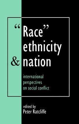 Peter Ratcliffe - Race, Ethnicity And Nation, Inbunden