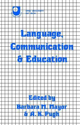 Barbara Mayor, A. K. Pugh - Language, Communication and Education, Inbunden