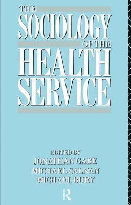 The Sociology of the Health Service 1