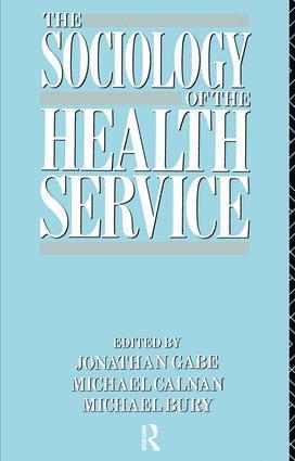 The Sociology of the Health Service 1