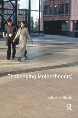 Challenging Motherhood(s) 1