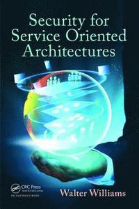 bokomslag Security for Service Oriented Architectures