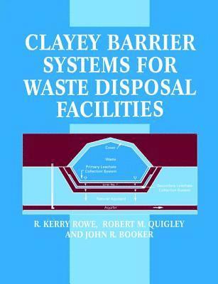 bokomslag Clayey Barrier Systems for Waste Disposal Facilities