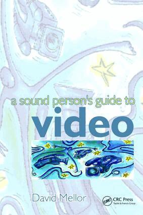David Mellor - Sound Person's Guide to Video, Inbunden