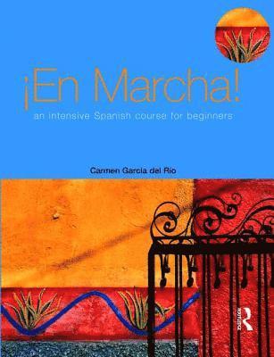 bokomslag En Marcha: An Intensive Spanish Course for Beginners