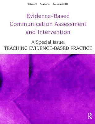 Teaching Evidence-Based Practice 1