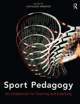 Kathleen Armour - Sport Pedagogy, Inbunden