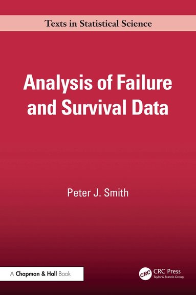 Peter J. Smith - Analysis of Failure and Survival Data, Inbunden