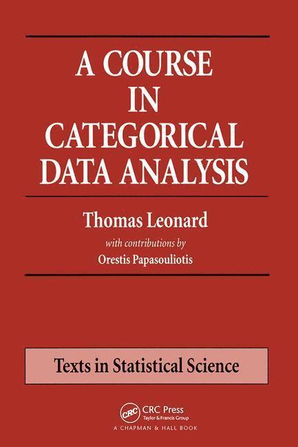 A Course in Categorical Data Analysis 1