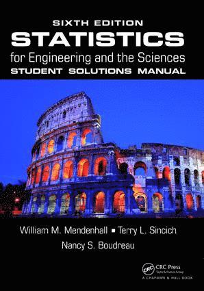 William M. Mendenhall, Terry L. Sincich, Nancy S. Boudreau - Statistics for Engineering and the Sciences Student Solutions Manual, Inbunden