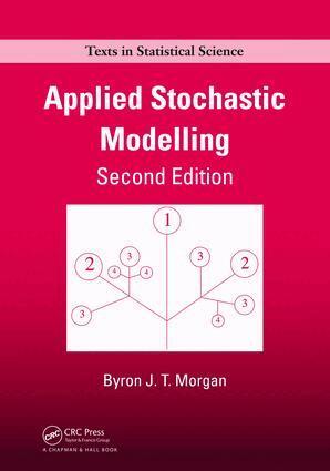 Byron J.T. Morgan - Applied Stochastic Modelling, Inbunden