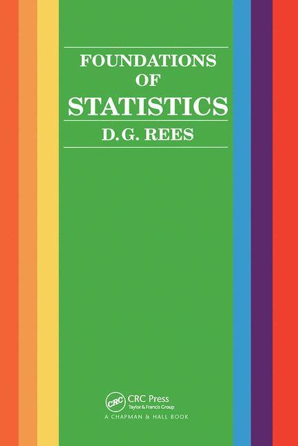 D.G. Rees, UK) Rees, D.G. (Oxford Brookes University, England, D. G. Rees - Foundations of Statistics, Inbunden