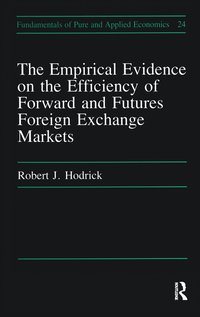 bokomslag Empirical Evidence on the Efficiency of Forward and Futures Foreign Exchange Markets