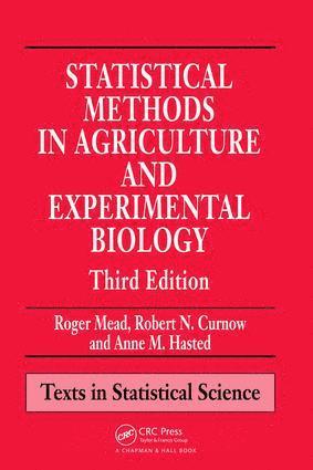 Roger Mead - Statistical Methods in Agriculture and Experimental Biology, Inbunden