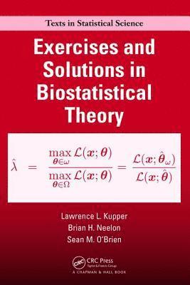 Exercises and Solutions in Biostatistical Theory 1