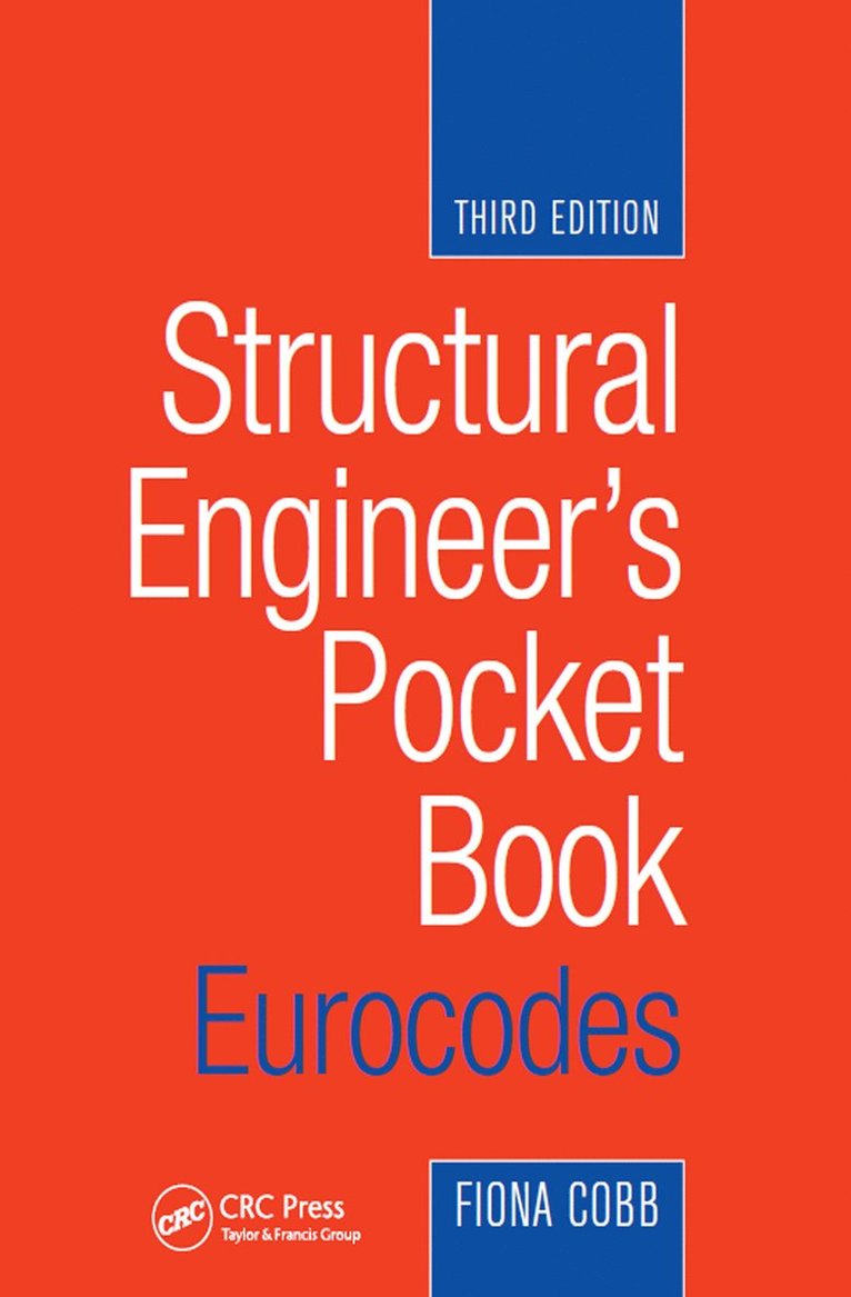 Fiona Cobb - Structural Engineer's Pocket Book: Eurocodes, Inbunden