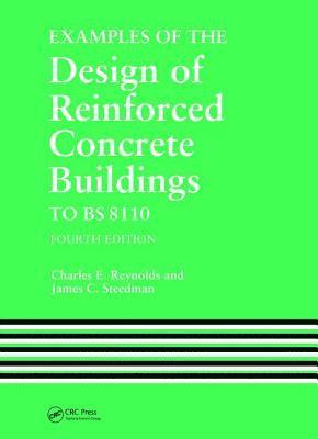 bokomslag Examples of the Design of Reinforced Concrete Buildings to BS8110