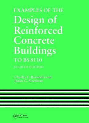 bokomslag Examples of the Design of Reinforced Concrete Buildings to BS8110