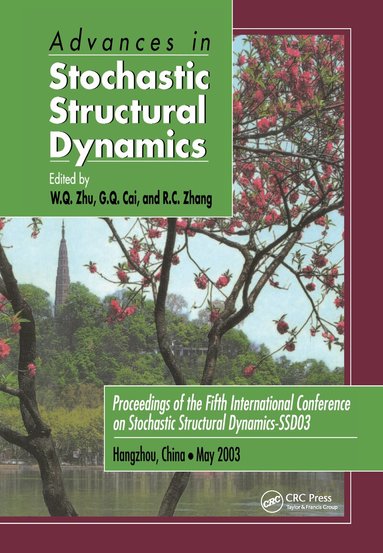 W. Q. Zhu, G.Q. Cai - Advances in Stochastic Structural Dynamics, Inbunden