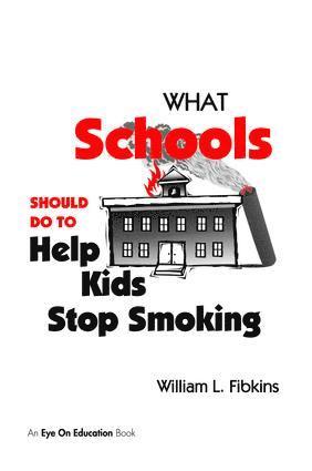 bokomslag What Schools Should Do to Help Kids Stop Smoking