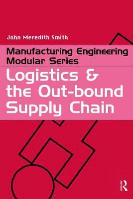 bokomslag Logistics and the Out-bound Supply Chain