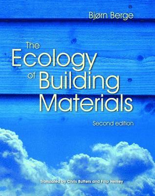 bokomslag The Ecology of Building Materials