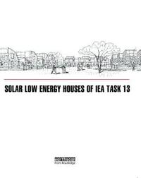 bokomslag Solar Low Energy Houses of IEA Task 13
