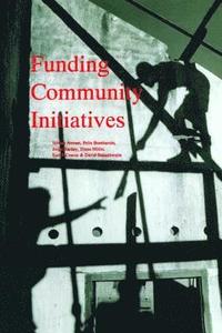 bokomslag Funding Community Initiatives