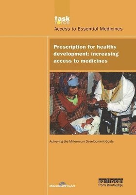 bokomslag UN Millennium Development Library: Prescription for Healthy Development