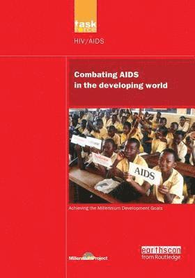 bokomslag UN Millennium Development Library: Combating AIDS in the Developing World