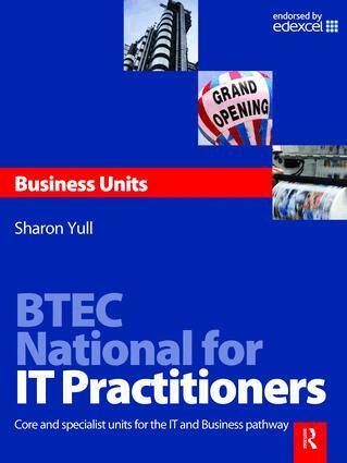 Sharon Yull - BTEC National for IT Practitioners: Business units, Inbunden